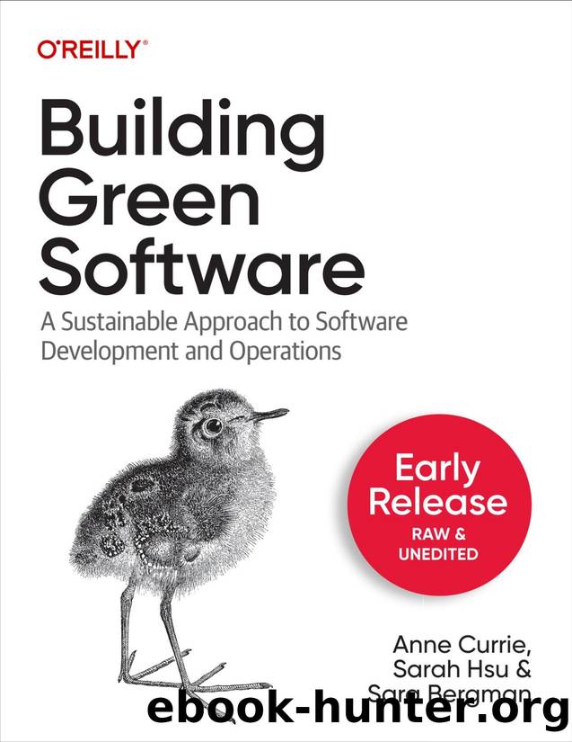 Building Green Software (for Hoang Anh) by Anne Currie Sarah Hsu & Sara Bergman