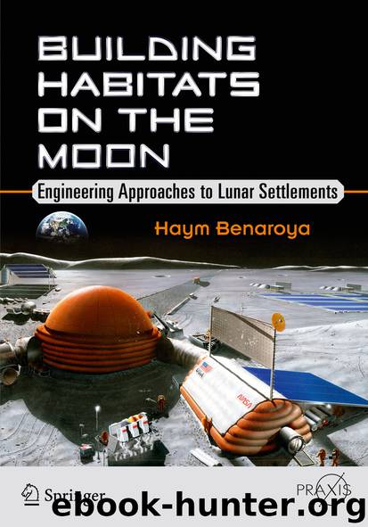 Building Habitats on the Moon by Haym Benaroya