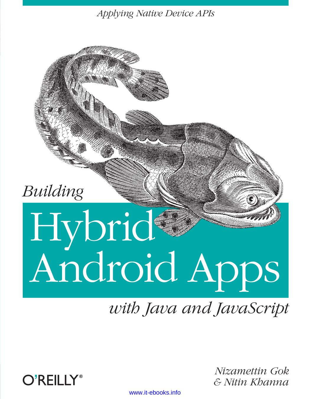 Building Hybrid Android Apps with Java and JavaScript by Nizamettin Gok & Nitin Khanna
