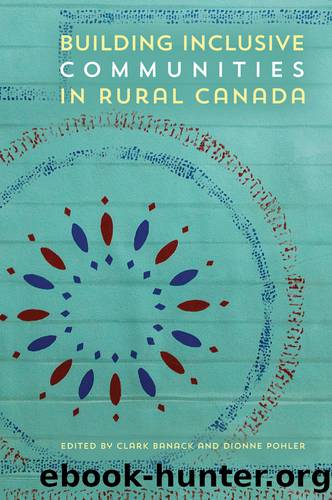 Building Inclusive Communities in Rural Canada by Clark Banack