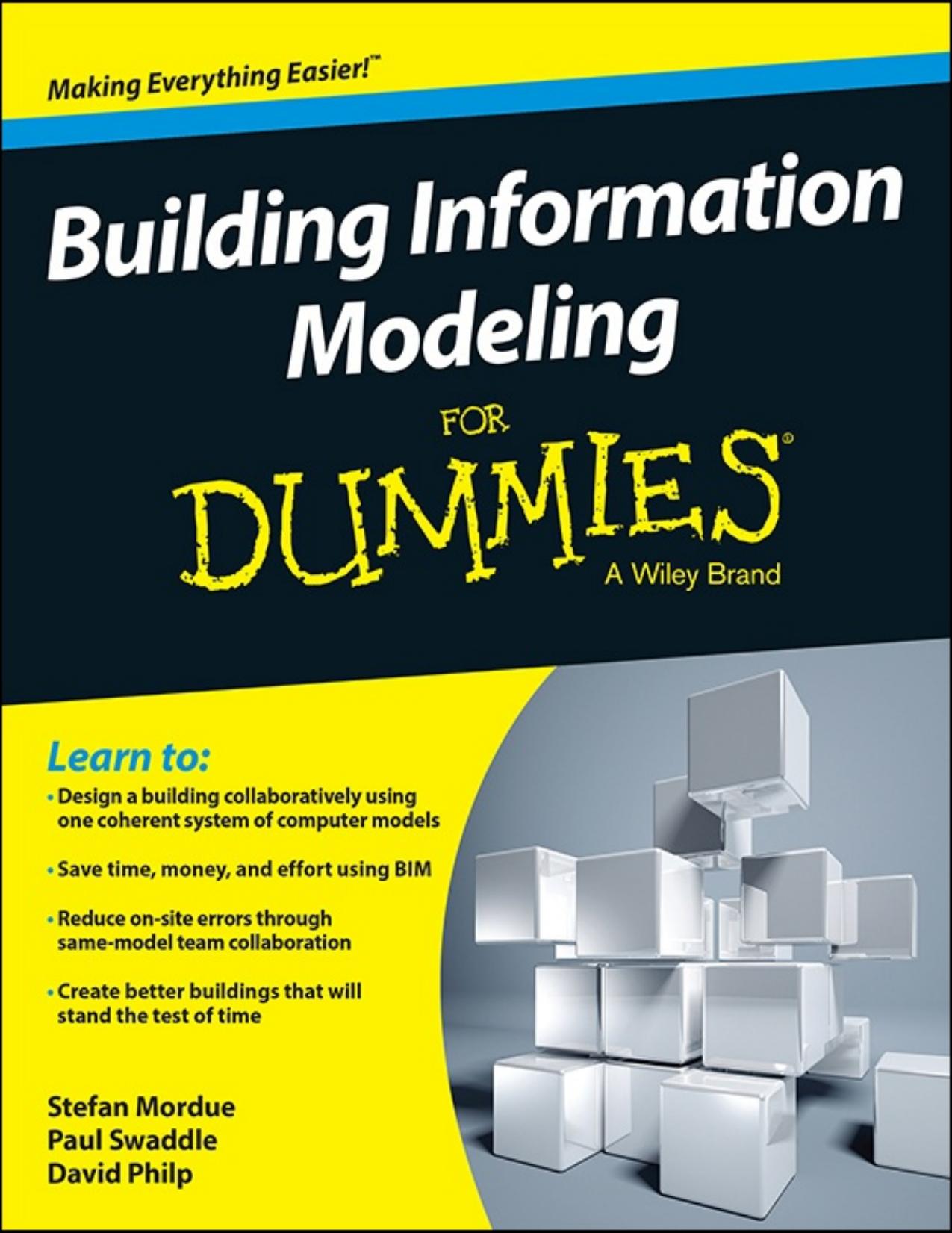 Building Information Modeling For Dummies by Stefan Mordue Paul Swaddle David Philp
