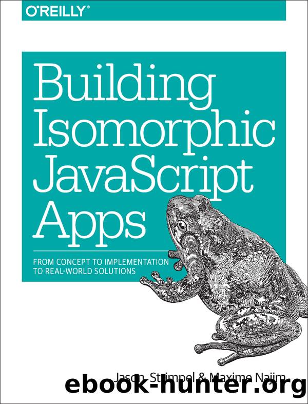 Building Isomorphic JavaScript Apps by Jason Strimpel