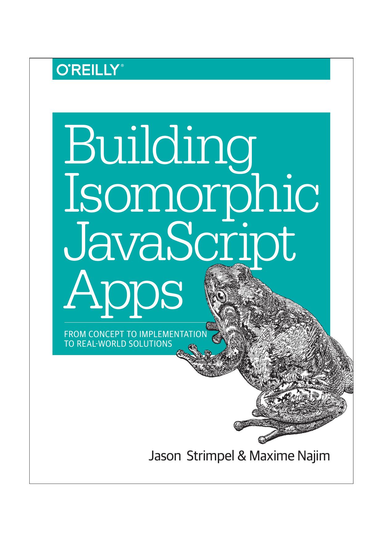 Building Isomorphic JavaScript Apps by Unknown