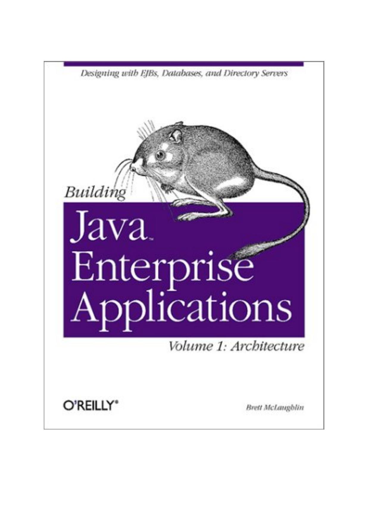 Building Java Enterprise Applications Volume I: Architecture by Brett McLaughlin