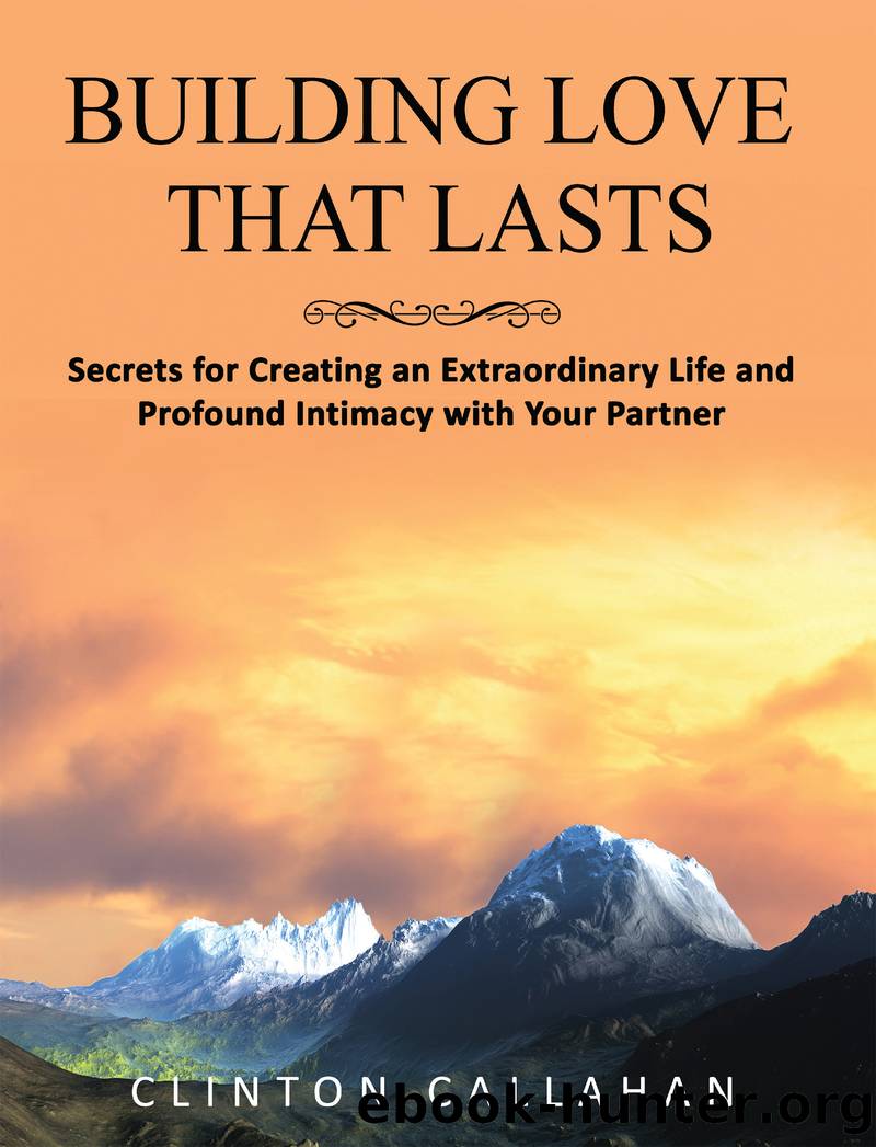 Building Love That Lasts by Clinton Callahan