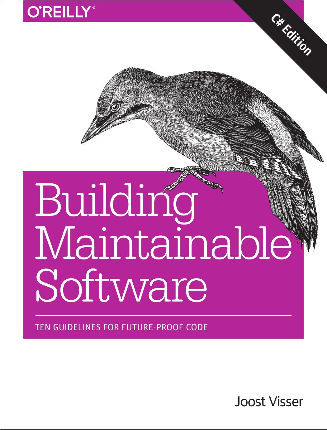 Building Maintainable Software, C# Edition by Joost Visser