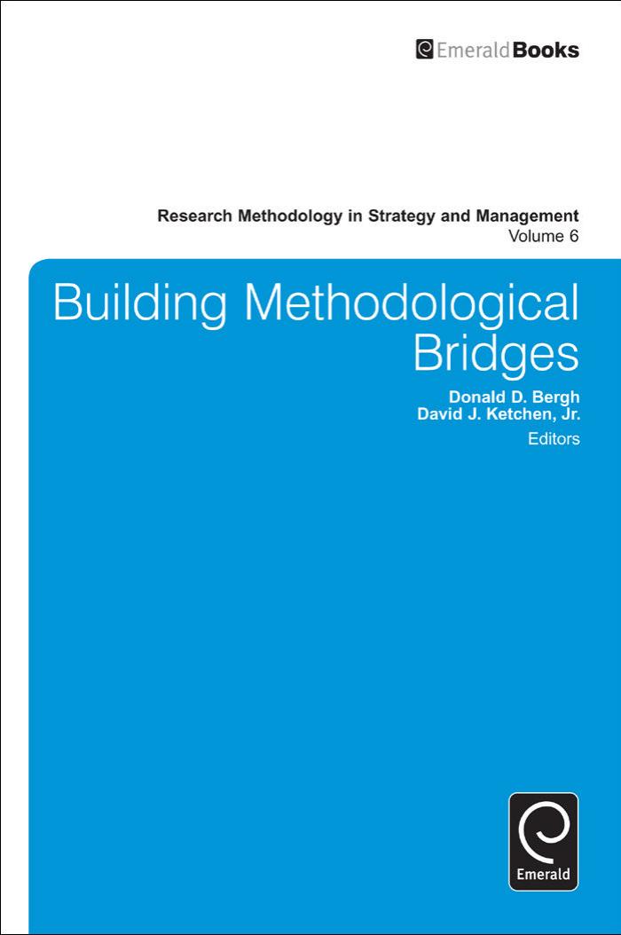 Building Methodological Bridges by Donald D. Bergh Donald D. Bergh David J. Ketchen