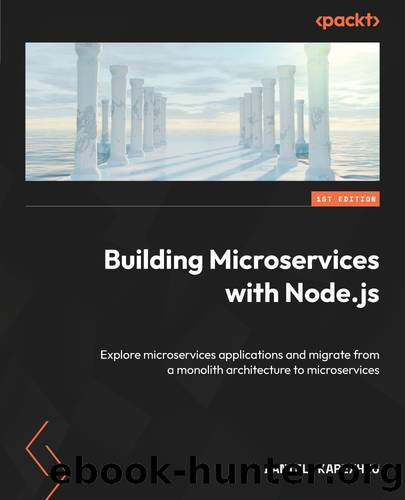 Building Microservices with Node.js by Daniel Kapexhiu