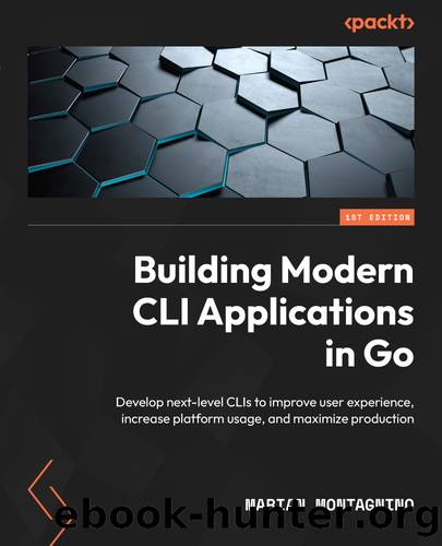 Building Modern CLI Applications in Go by Marian Montagnino