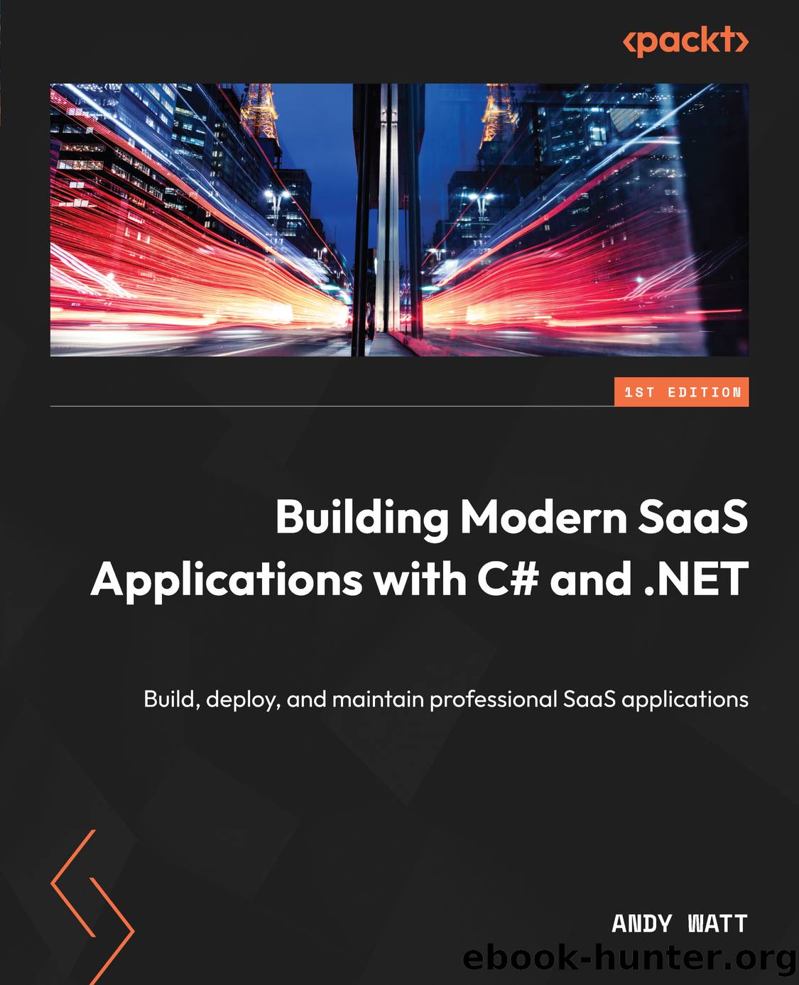Building Modern SaaS Applications with C# and .NET by Andy Watt