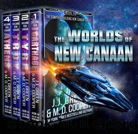 Building New Canaan - The Complete Series - A Colonization and Exploration Space Adventure by M. D. Cooper & J.J. Green