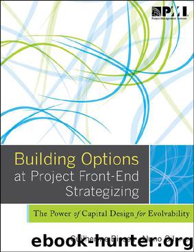 Building Options at Project Front-End Strategizing: The Power of Capital Design for Evolvability by Nuno Gil & Guilherme Biesek