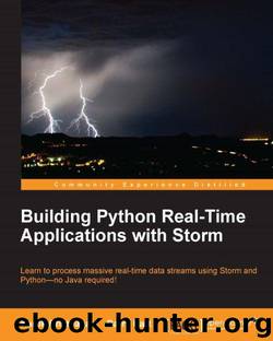 Building Python Real-Time Applications with Storm by Bhatnagar Kartik & Hart Barry
