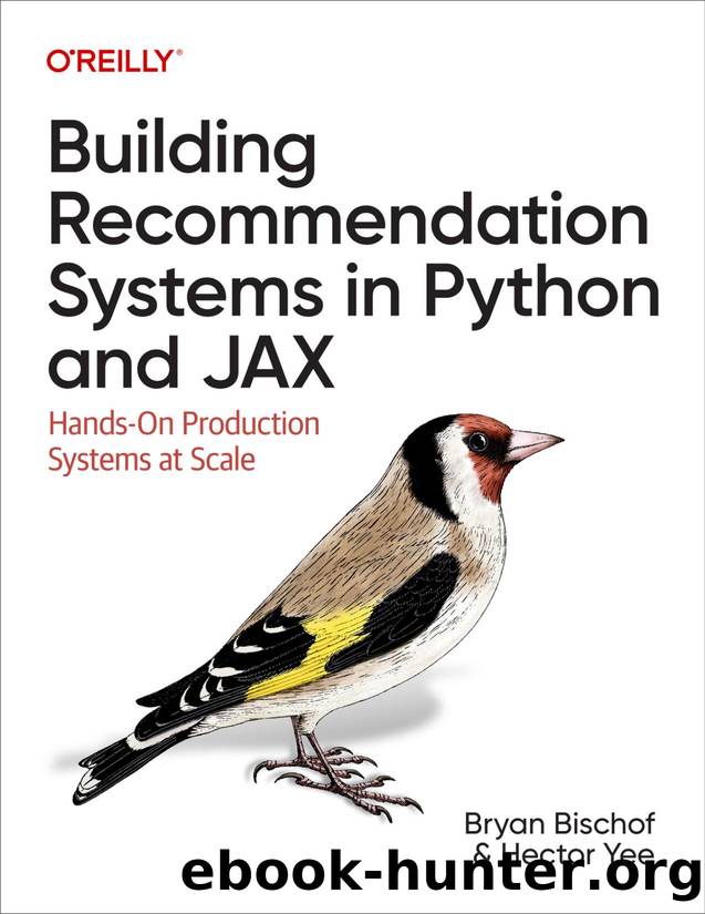 Building Recommendation Systems in Python and JAX by Bryan Bischof Ph.D