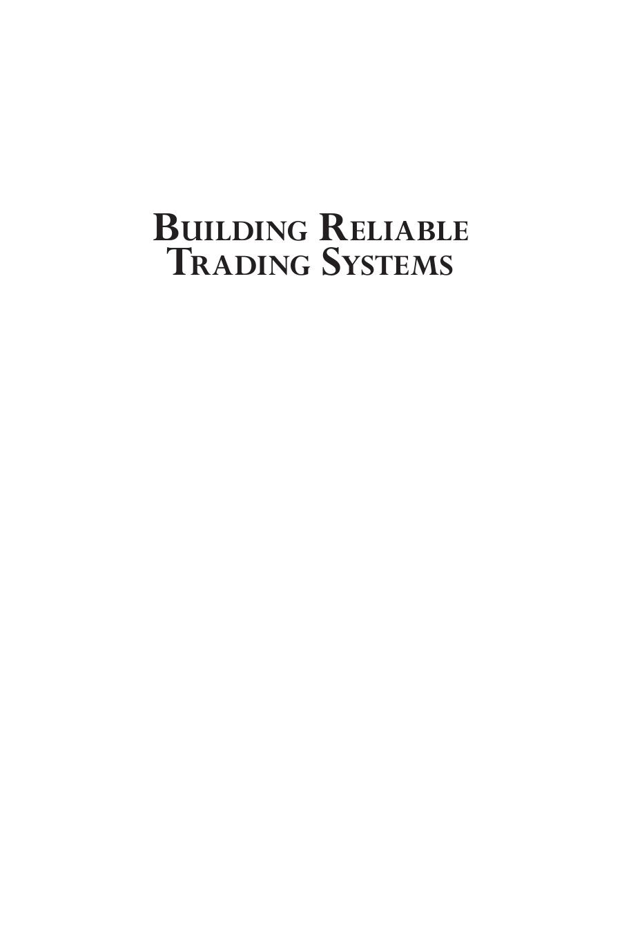 Building Reliable Trading Systems by 4<8=8AB@0B>@