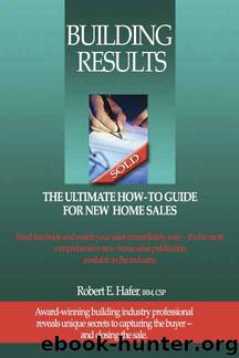 Building Results - The Ultimate How-To Guide for New Home Sales by Unknown