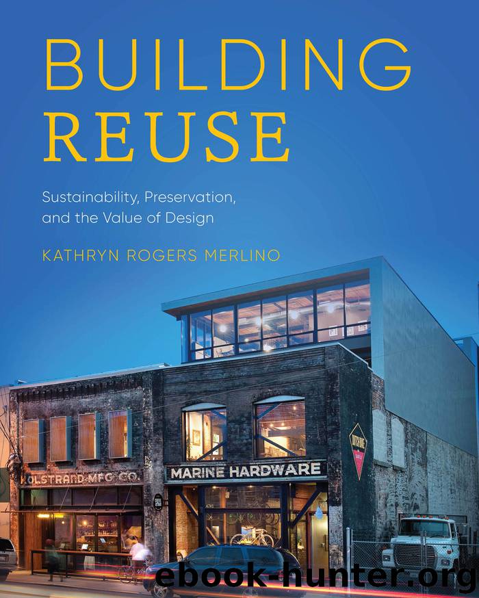 Building Reuse by Merlino Kathryn Rogers