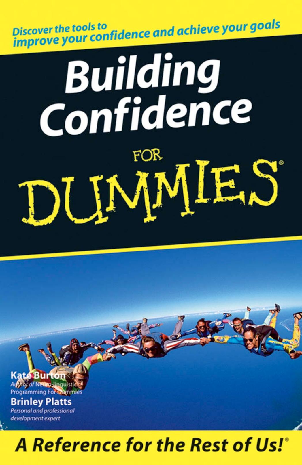 Building Self-Confidence for Dummies by Kate Burton Brinley Platts