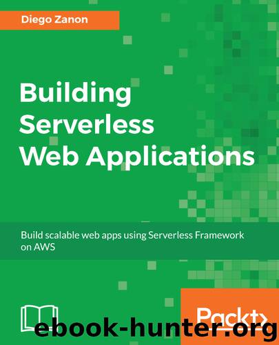 Building Serverless Web Applications by Diego Zanon