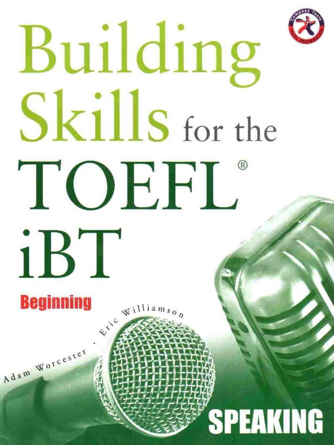 Building Skills for TOEFL IBT. Beginning. Speaking by Worcester Adam