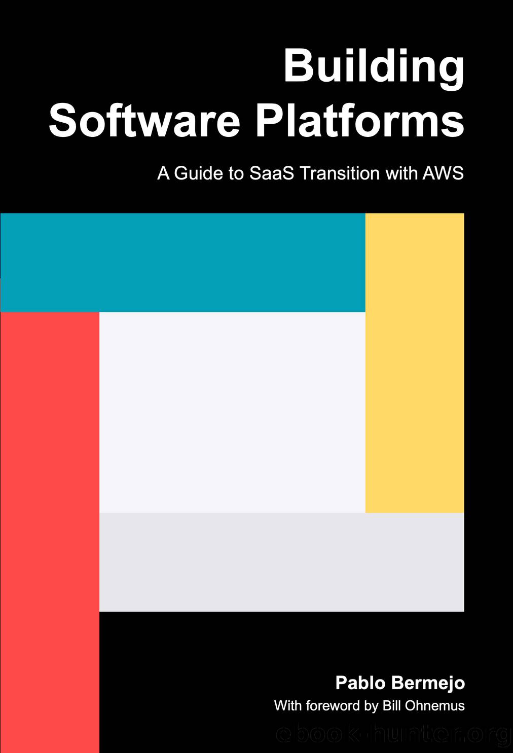 Building Software Platforms by Pablo Bermejo