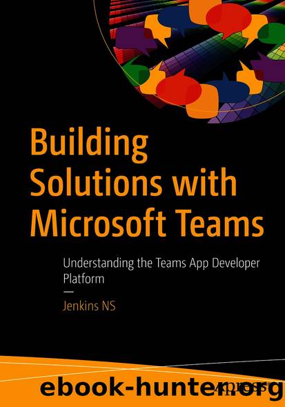 Building Solutions with Microsoft Teams by Jenkins NS