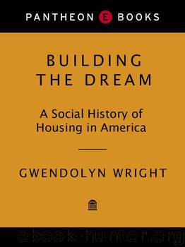 Building The Dream by Gwendolyn Wright