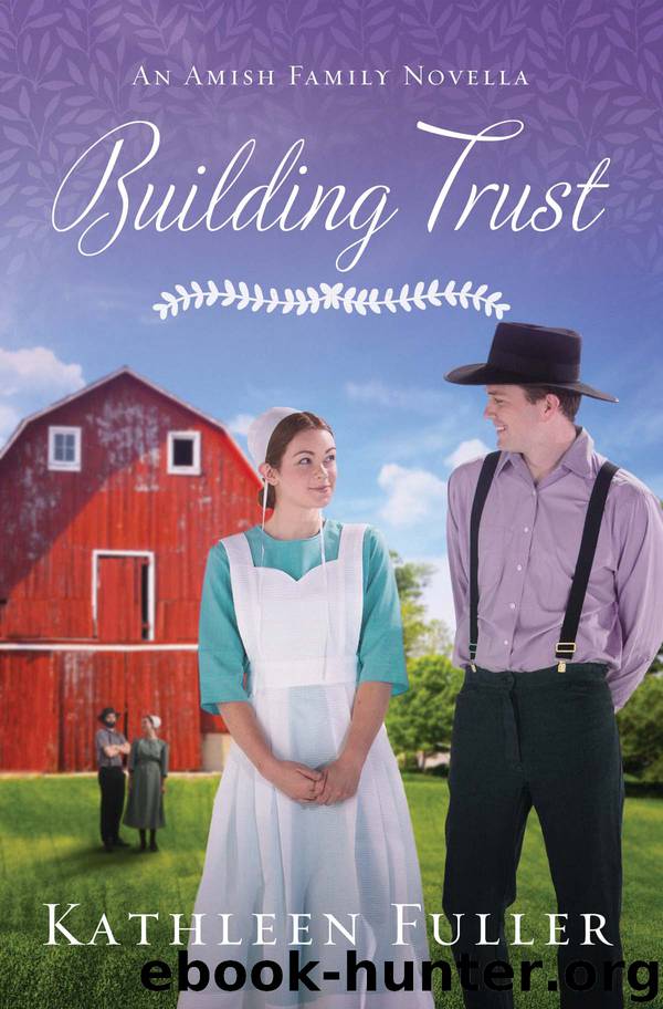 Building Trust by Kathleen Fuller