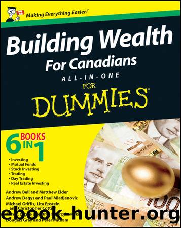 Building Wealth All-in-One For Canadians For Dummies by Bryan Borzykowski