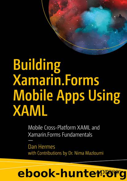 Building Xamarin.Forms Mobile Apps Using XAML by Dan Hermes & Nima Mazloumi