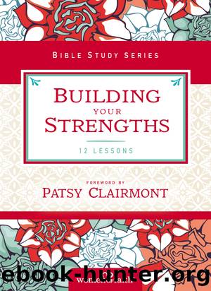 Building Your Strengths by Women of Faith