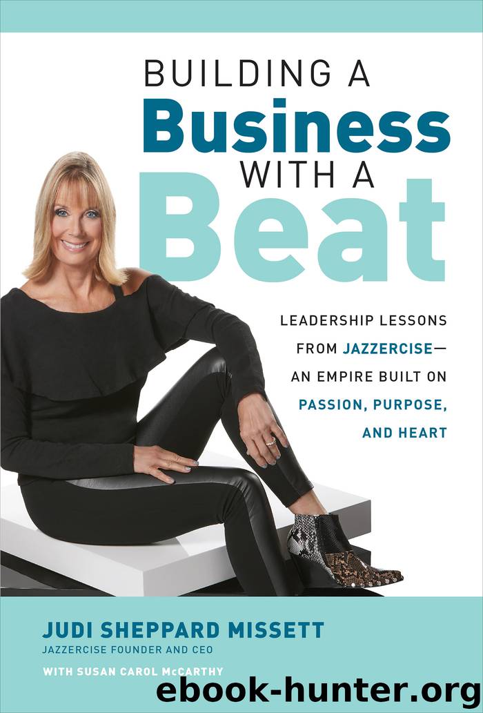Building a Business with a Beat by Judi Sheppard Missett