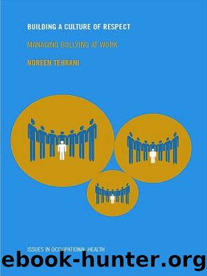 Building a Culture of Respect (Issues in Occupational Health) by TEHRANI NOREEN