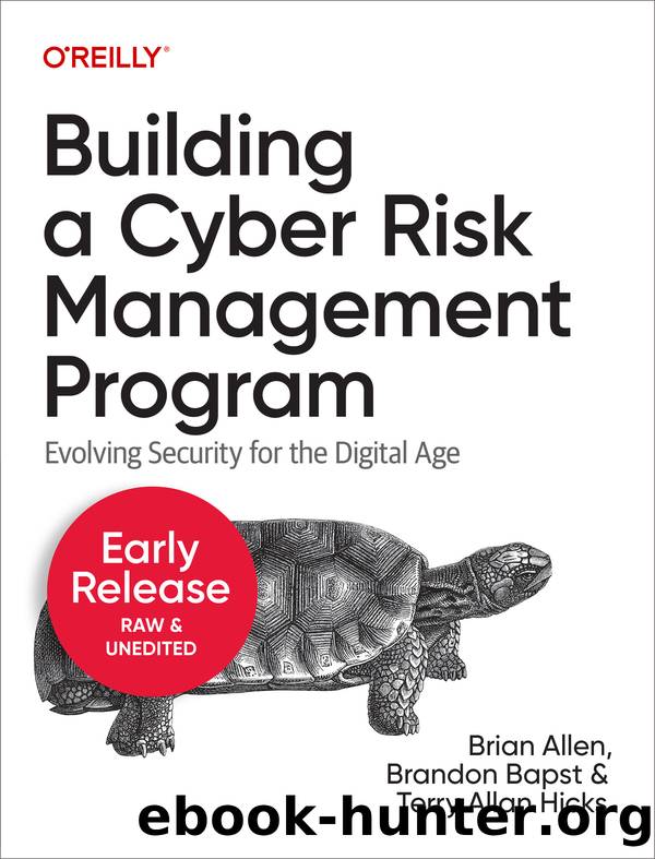 Building a Cyber Risk Management Program by Brian Allen Brandon Bapst and Terry Allan Hicks