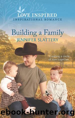 Building a Family by Jennifer Slattery