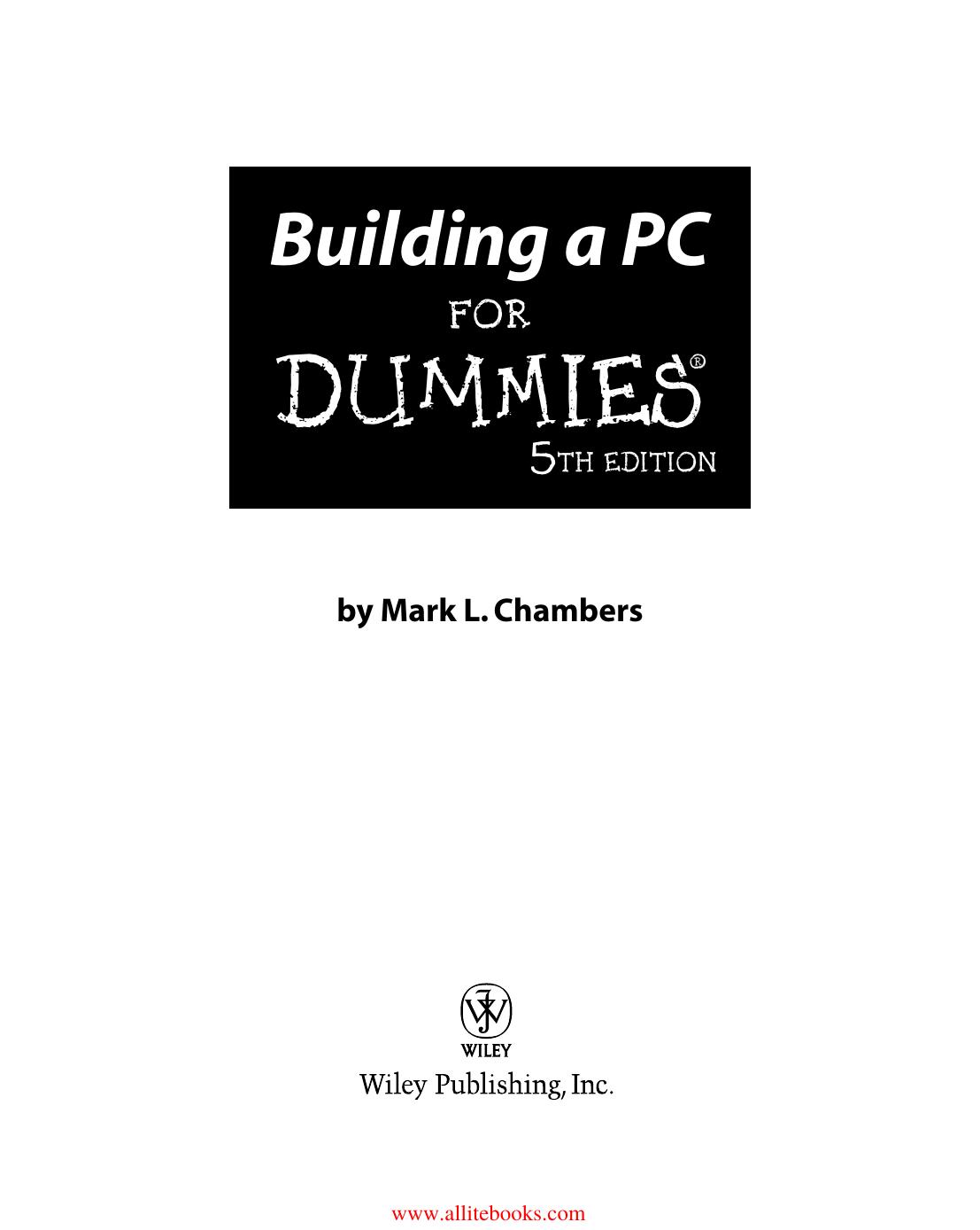 Building a PC For Dummies, 5th Edition by Unknown