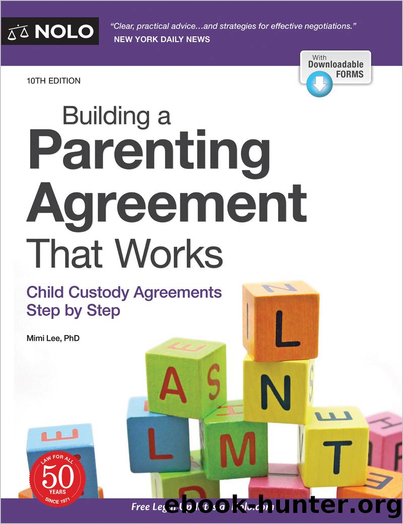 Building a Parenting Agreement That Works by Mimi Lee;