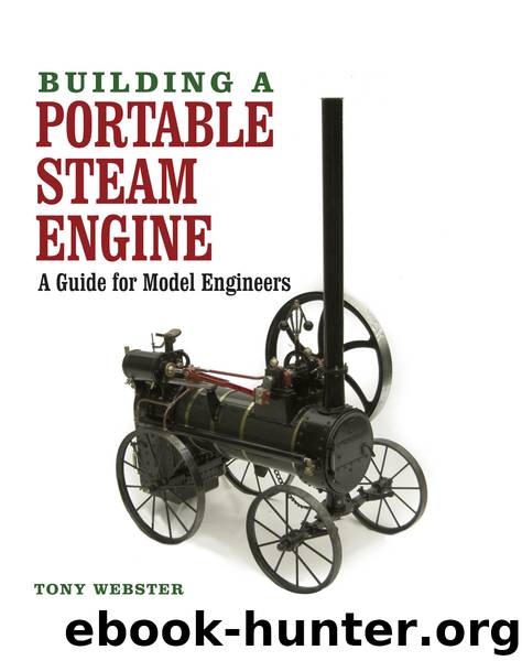 Building a Portable Steam Engine by Tony Webster