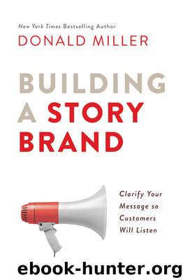 Building a StoryBrand by Donald Miller