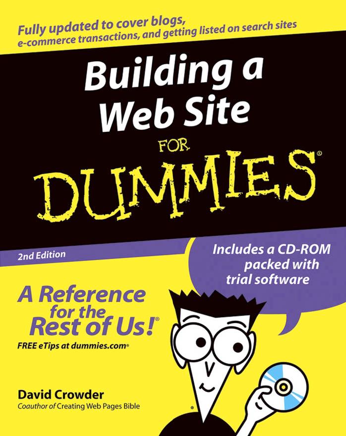 Building a Web Site For Dummies, 2nd Edition by David A. Crowder
