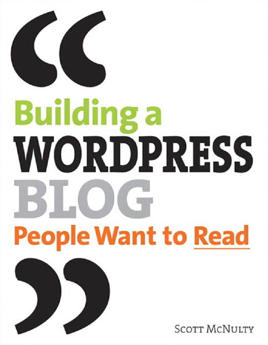 Building a WordPress Blog People Want to Read by Unknown