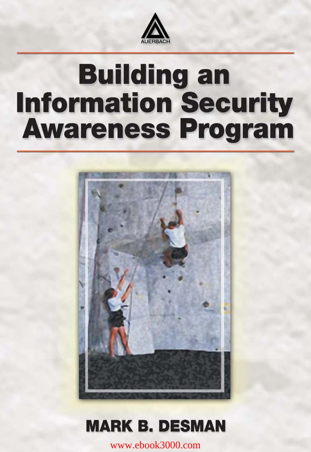 Building an Information Security Awareness Program by Unknow