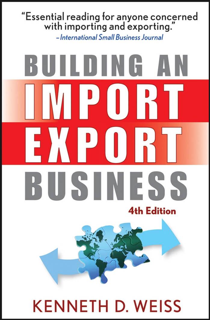 Building an import/export business by Weiss K.D