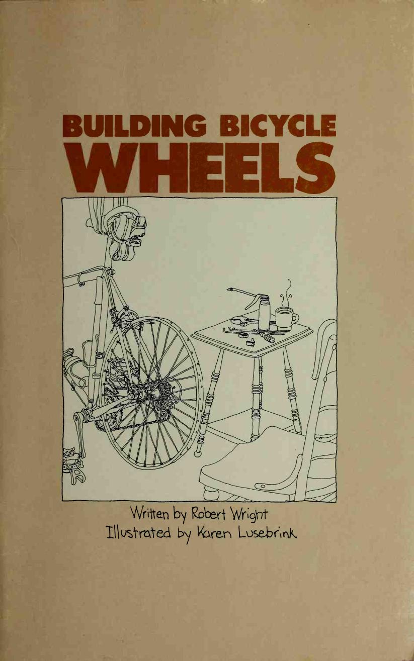 Building bicycle wheels by Wright Robert
