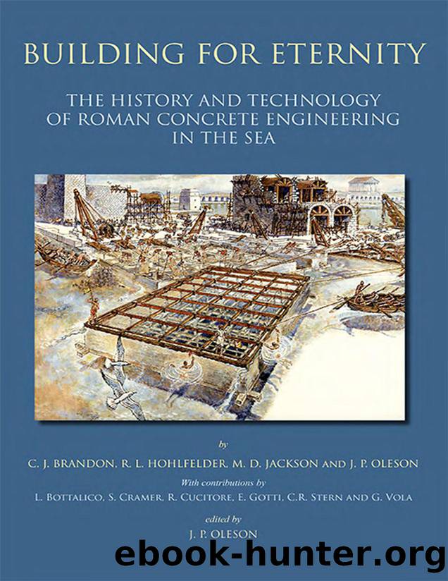 Building for Enternity by C. J. Brandon R. L. Hohlfelder M. D. Jackson & J. P. Oleson