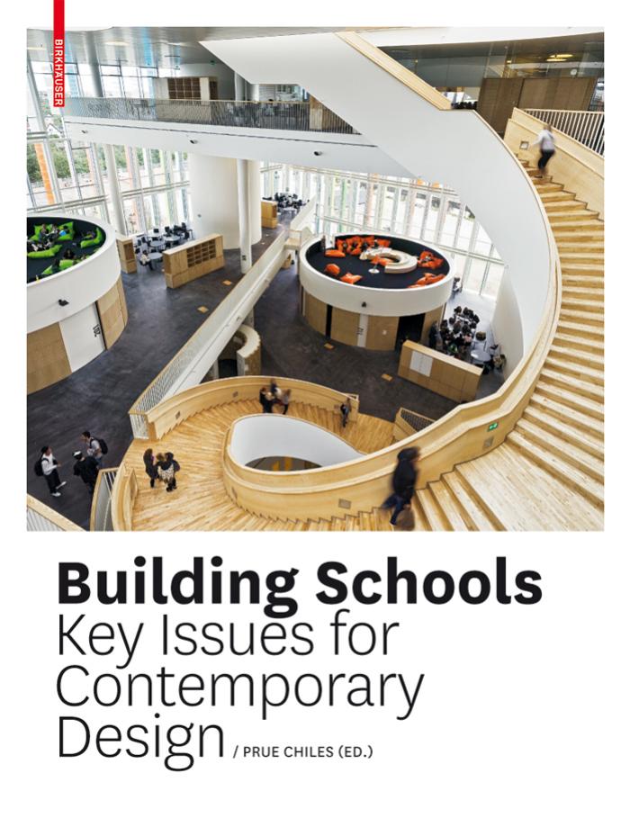 Building schools : key issues for contemporary design by Care Leo; Chiles Prue