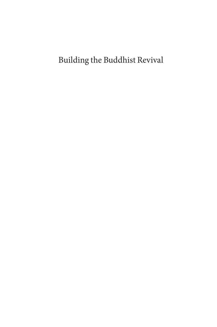 Building the Buddhist Revival: Reconstructing Monasteries in Modern China by Gregory Adam Scott
