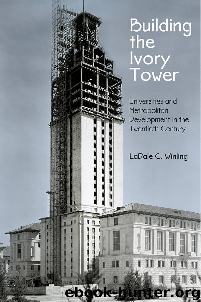 Building the Ivory Tower by LaDale C. Winling