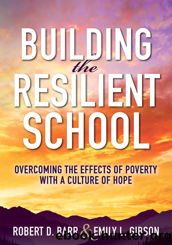Building the Resilient School by Barr Robert D.;Gibson Emily L.;