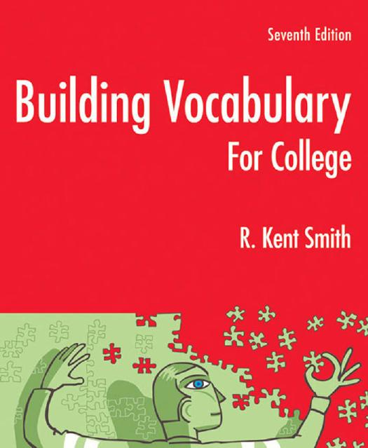 Building vocabulary for college by R Kent Smith